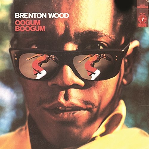 Brenton Wood - Oogum Boogum LP ( VINYL )