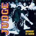Judge - Bringin' It Down LP ( VINYL )