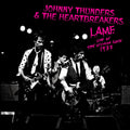 Johnny Thunders & The Heartbreakers - L.A.M.F. Live At The Village Gate 1977 LP (Limited Edition White Vinyl) ( VINYL )