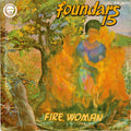 Foundars 15 Rock Group - Fire Woman LP ( VINYL )