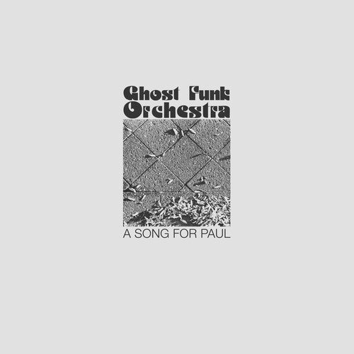 Ghost Funk Orchestra - A Song For Paul LP ( VINYL )