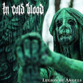 In Cold Blood - Legion Of Angels LP ( VINYL )