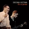 Decima Victima - En El Garaje LP ( VINYL )