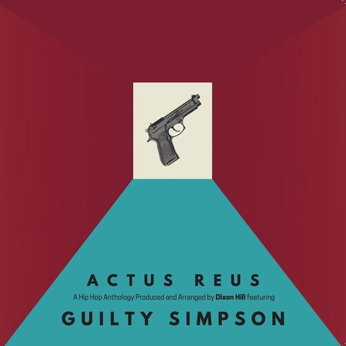 Guilty Simpson & Dixon Hill - Actus Reus LP ( VINYL )