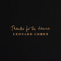 Leonard Cohen - Thanks For The Dance LP ( VINYL )