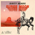 Dirty Heads - Super Moon LP ( VINYL )