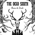 Dead South - Illusion & Doubt LP ( VINYL )