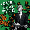 Frank & His Sisters - S/T LP ( VINYL )