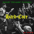 Harley Flanagan - Hard Core LP (Extended Play) ( VINYL )