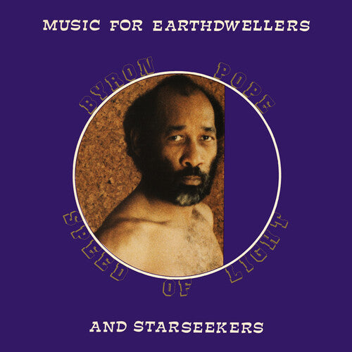 Byron Pope Speed Of Light - Music For Earthdwellers And Starseekers LP (Deluxe, 180g, Limited to 500) ( VINYL )