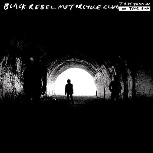 Black Rebel Motorcycle Club - Take Them On, On Your Own 2LP ( VINYL )