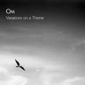 Om - Variations On A Theme CD ( VINYL )