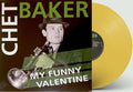 Chet Baker - My Funny Valentine LP (Colored Vinyl, Yellow) ( VINYL )
