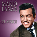 Mario Lanza - Mario Lanza Classics CD ( VINYL )