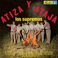 Los Supremos - Atiza & Ataja LP ( VINYL )