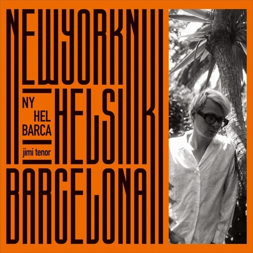 Jimi Tenor - NY, Hel, Barca LP ( VINYL )