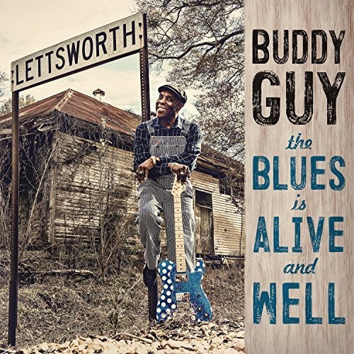 Buddy Guy - The Blues Is Alive And Well 2LP (150 Gram Vinyl, Gatefold LP Jacket) ( VINYL )