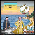 Men I Trust - Men I Trust LP (Canada) ( VINYL )