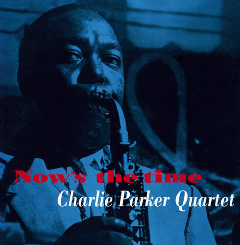 Charlie Parker - Now's The Time LP (180 Gram Vinyl, Yellow, Bonus Tracks) ( VINYL )