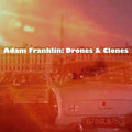 Adam Franklin - Drones & Clones: 10 Songs No Words LP ( VINYL )