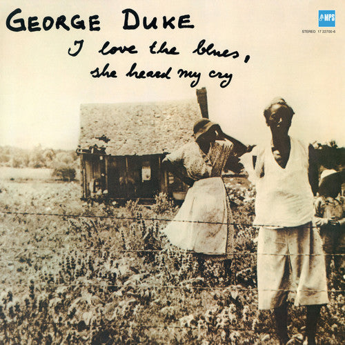 George Duke - I Love The Blues / She Heard My Cry LP ( VINYL )