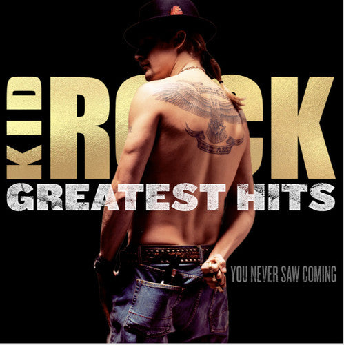 Kid Rock - Greatest Hits: You Never Saw Coming CD ( VINYL )