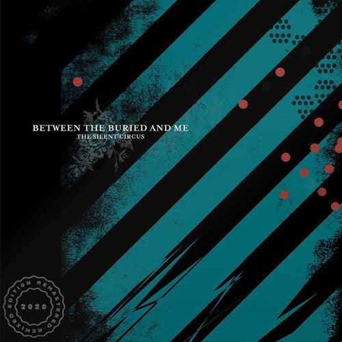 Between The Buried & Me - Silent Circus 2LP (Remixed, Remastered) ( VINYL )