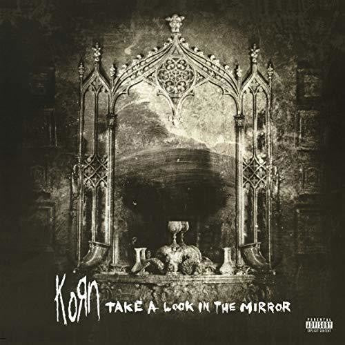 Korn - Take A Look In The Mirror 2LP (Parental Advisory Explicit Lyrics, 140 Gram Vinyl) ( VINYL )