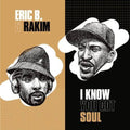 Eric B & Rakim - I Know You Got Soul b/w I Know You Got Soul (Dub Version) 7" ( VINYL )