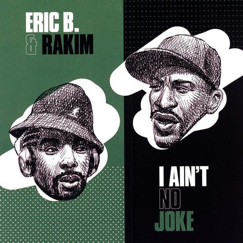 Eric B & Rakim - I Ain't No Joke b/w Eric B. Is On The Cut 7" ( VINYL )