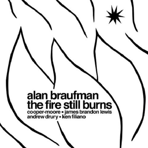 Alan Braufman - The Fire Still Burns LP ( VINYL )