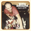 Mondo Generator - Cocaine Rodeo LP ( VINYL )