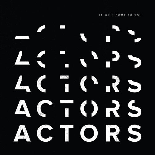 Actors - It Will Come To You LP ( VINYL )