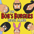 Bob's Burgers Music Album - The Bob's Burgers Music Album Cassette (Original Soundtrack) ( VINYL )