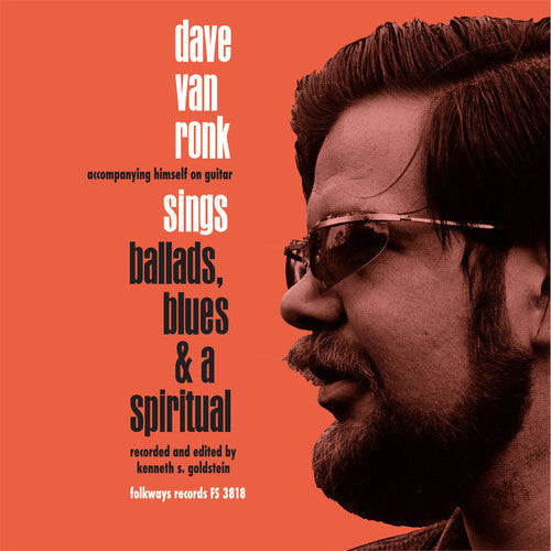 Dave Van Ronk - Sings Ballads Blues & A Spiritual LP ( VINYL )