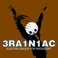 Braniac - Electro Shock For President EP 12" ( VINYL )