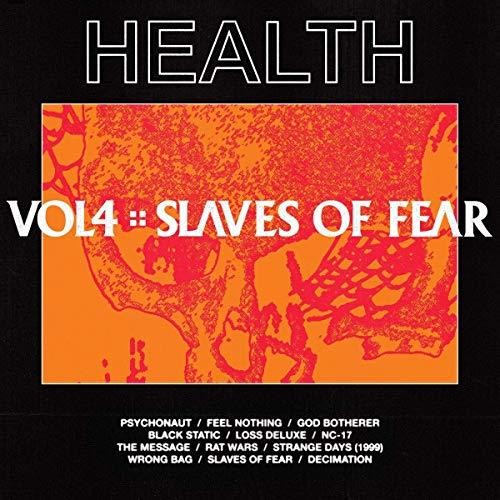 Health -  Vol, 4: Slaves Of Fear LP ( VINYL )
