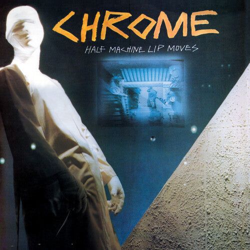 Chrome - Half Machine Lip Moves LP ( VINYL )