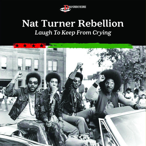 Nat Turner Rebellion - Laugh To Keep From Crying LP ( VINYL )