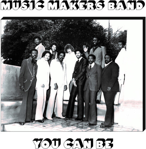Music Makers Band - You Can Be 2LP ( VINYL )
