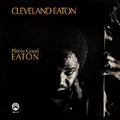 Cleveland Eaton - Plenty Good Eaton LP ( VINYL )