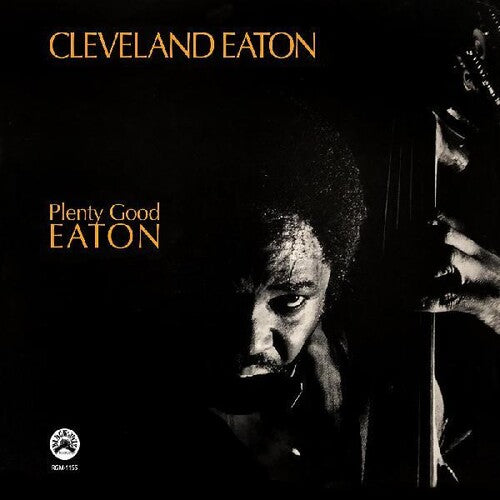 Cleveland Eaton - Plenty Good Eaton LP ( VINYL )