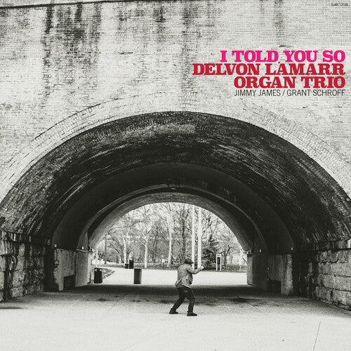 Delvon Lamarr Organ Trio - I Told You So LP ( VINYL )
