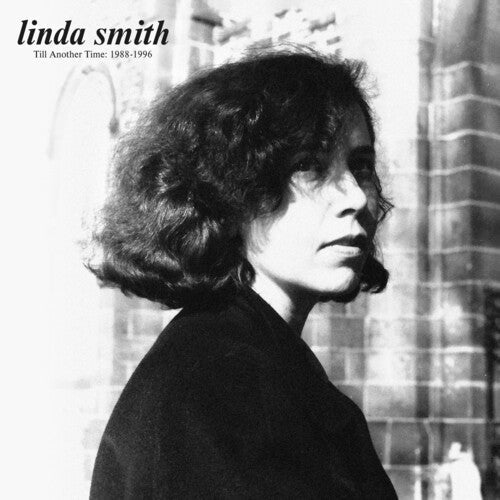Linda Smith - Till Another Time: 1988-1996 LP ( VINYL )