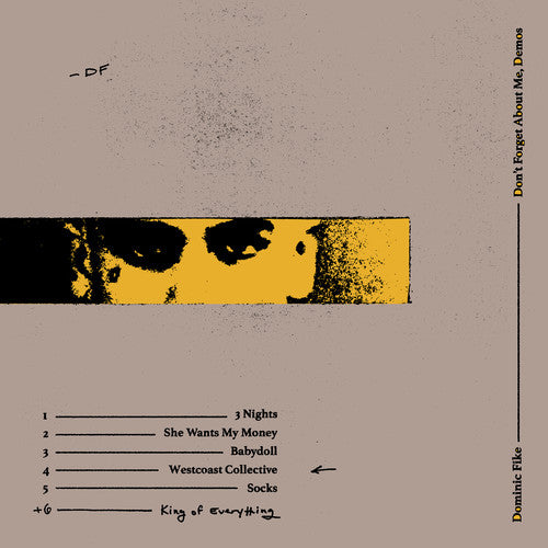 Dominic Fike - Don't Forget About Me, Demos 12" ( VINYL )