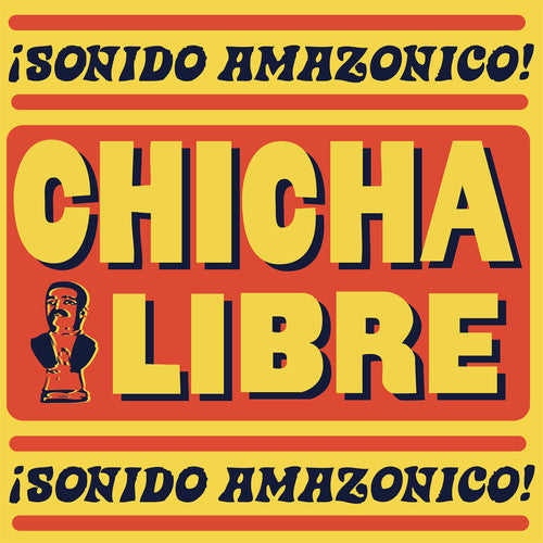 Chicha Libre - Sonido Amazonico! 2LP ( VINYL )