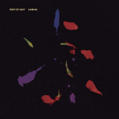 Body Of Light - Let Me Go LP ( VINYL )