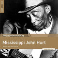 John Mississippi Hurt - Rough Guide To Mississippi John Hurt LP ( VINYL )