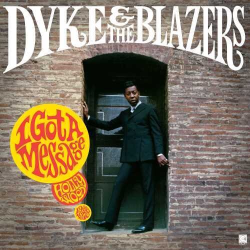 Dyke & Blazers - I Got A Message: Hollywood 1968-1970 2LP (Gatefold) ( VINYL )
