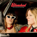 Bleached - Don't You Think You've Had Enough? LP ( VINYL )